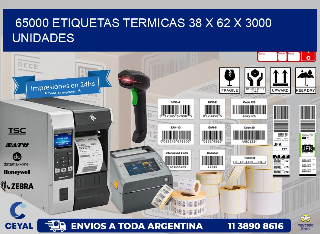 65000 ETIQUETAS TERMICAS 38 x 62 X 3000 UNIDADES