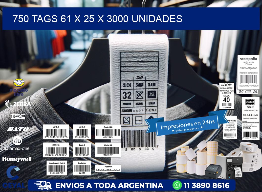 750 TAGS 61 x 25 X 3000 UNIDADES