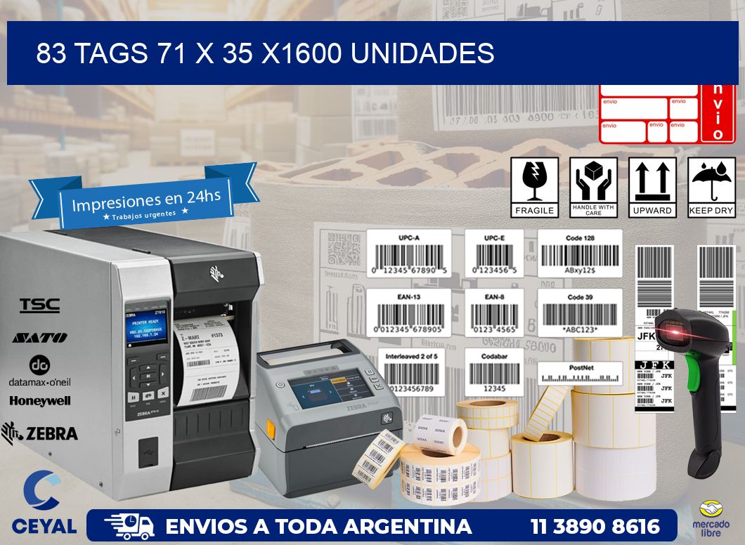 83 TAGS 71 x 35 X1600 UNIDADES