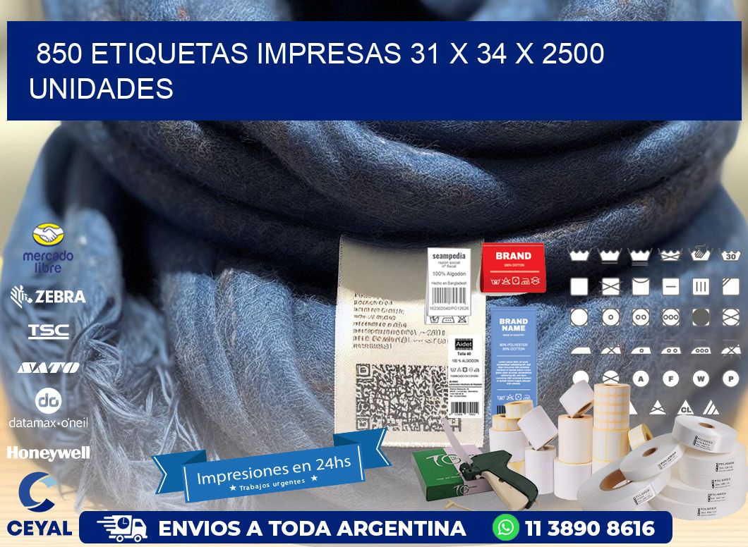 850 ETIQUETAS IMPRESAS 31 x 34 X 2500 UNIDADES