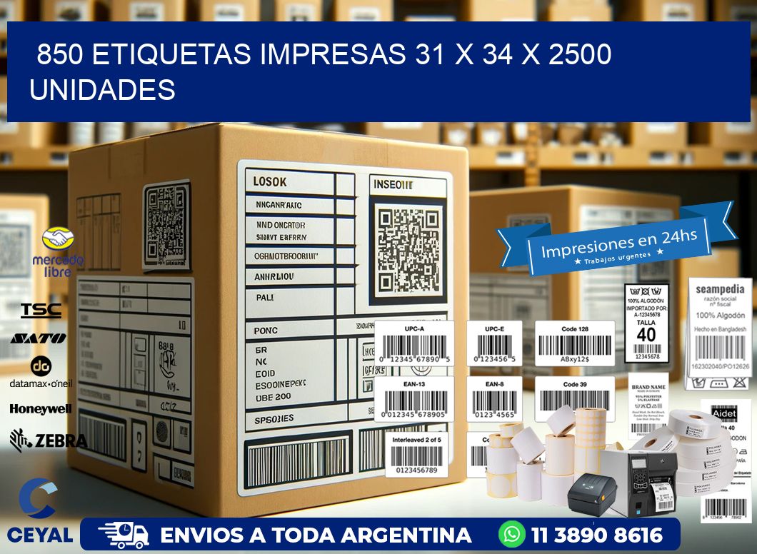 850 ETIQUETAS IMPRESAS 31 x 34 X 2500 UNIDADES