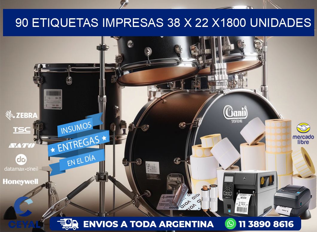 90 ETIQUETAS IMPRESAS 38 x 22 X1800 UNIDADES
