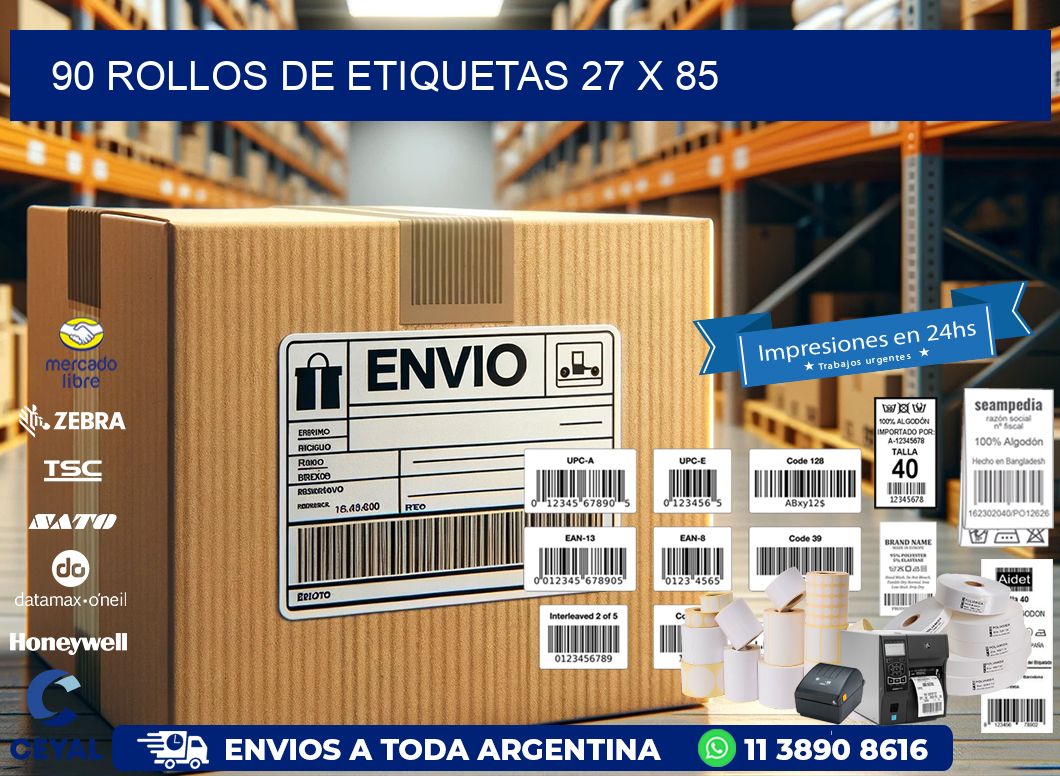 90 ROLLOS DE ETIQUETAS 27 x 85