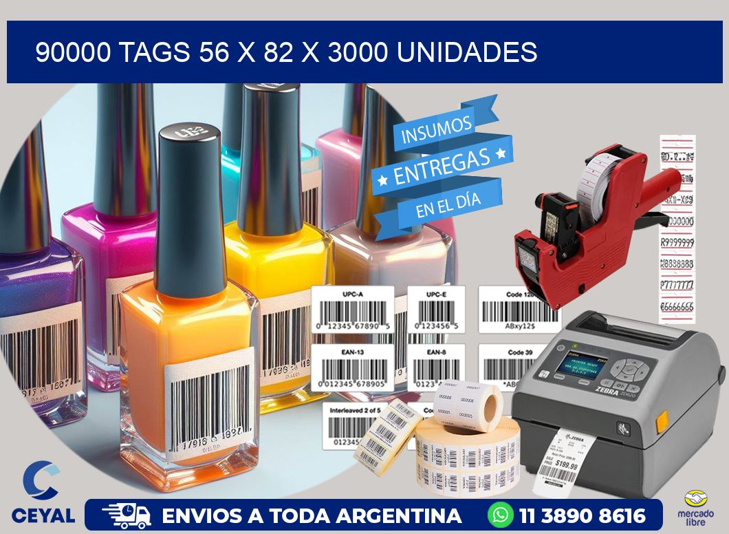 90000 TAGS 56 x 82 X 3000 UNIDADES