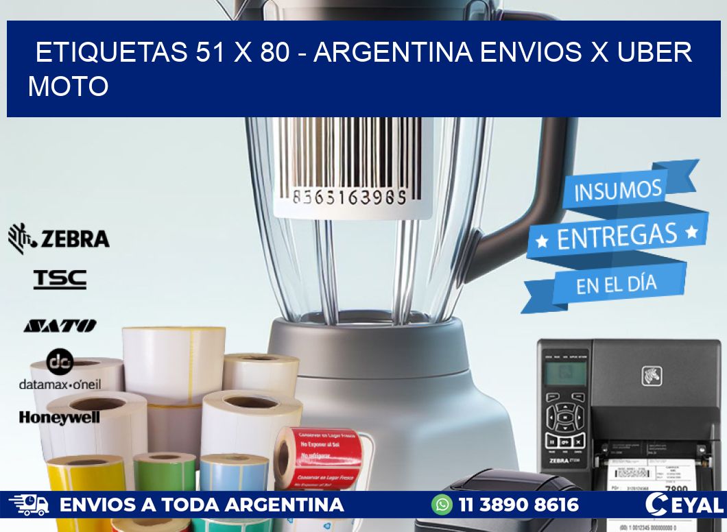 ETIQUETAS 51 x 80 - ARGENTINA ENVIOS X UBER MOTO