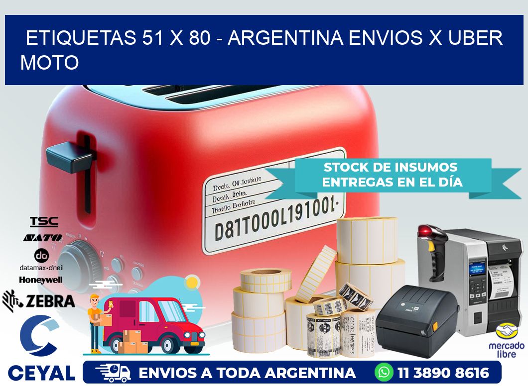 ETIQUETAS 51 x 80 – ARGENTINA ENVIOS X UBER MOTO