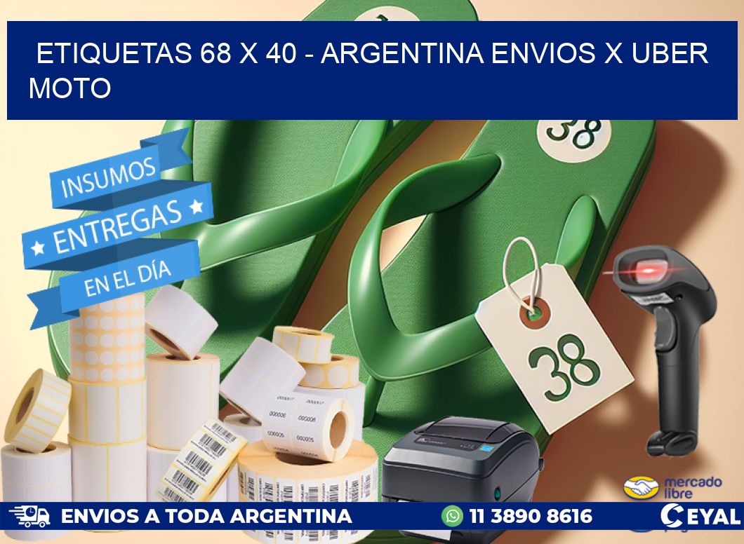 ETIQUETAS 68 x 40 - ARGENTINA ENVIOS X UBER MOTO