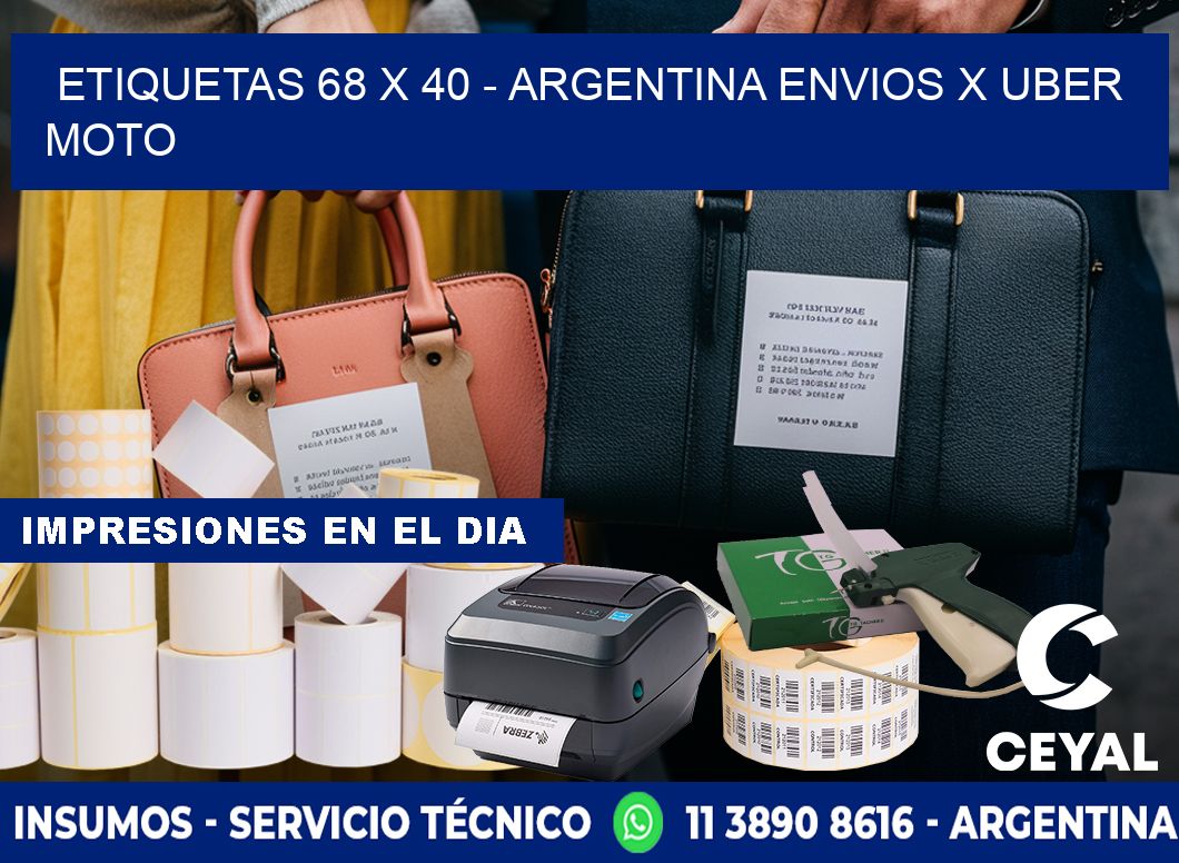 ETIQUETAS 68 x 40 - ARGENTINA ENVIOS X UBER MOTO