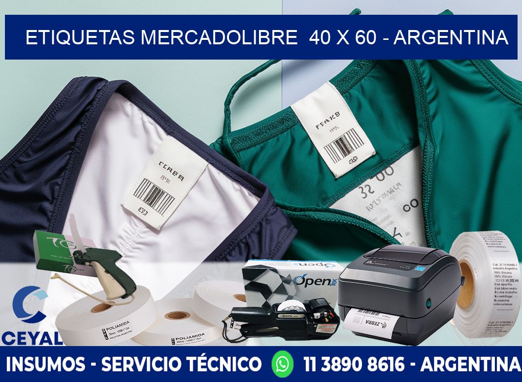 ETIQUETAS MERCADOLIBRE  40 x 60 - ARGENTINA