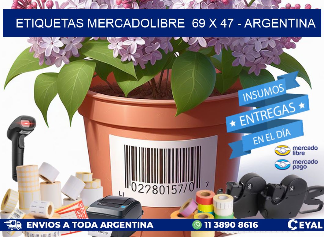 ETIQUETAS MERCADOLIBRE  69 x 47 - ARGENTINA