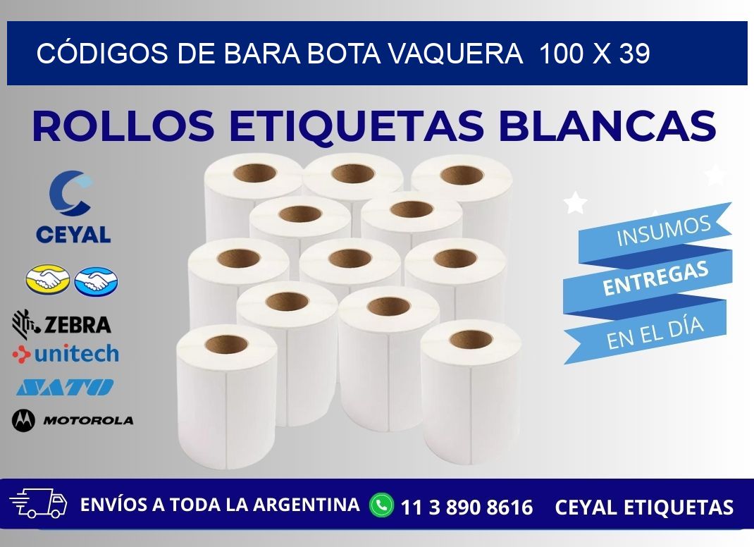CÓDIGOS DE BARA BOTA VAQUERA  100 x 39