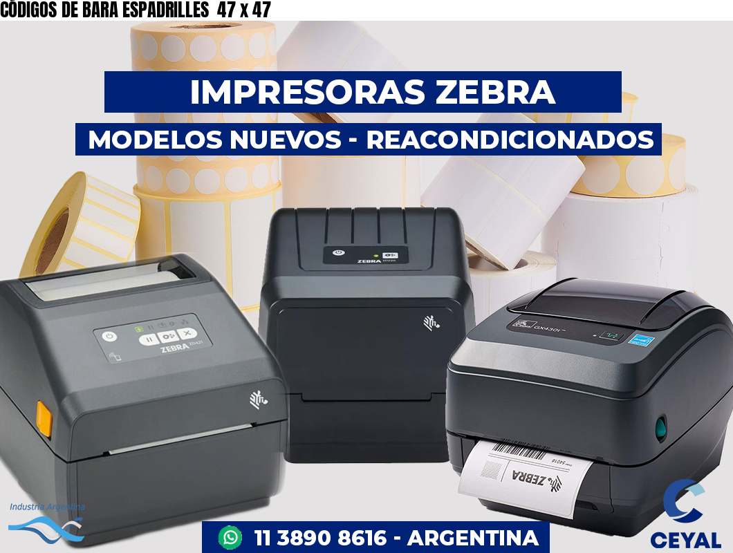 CÓDIGOS DE BARA ESPADRILLES  47 x 47