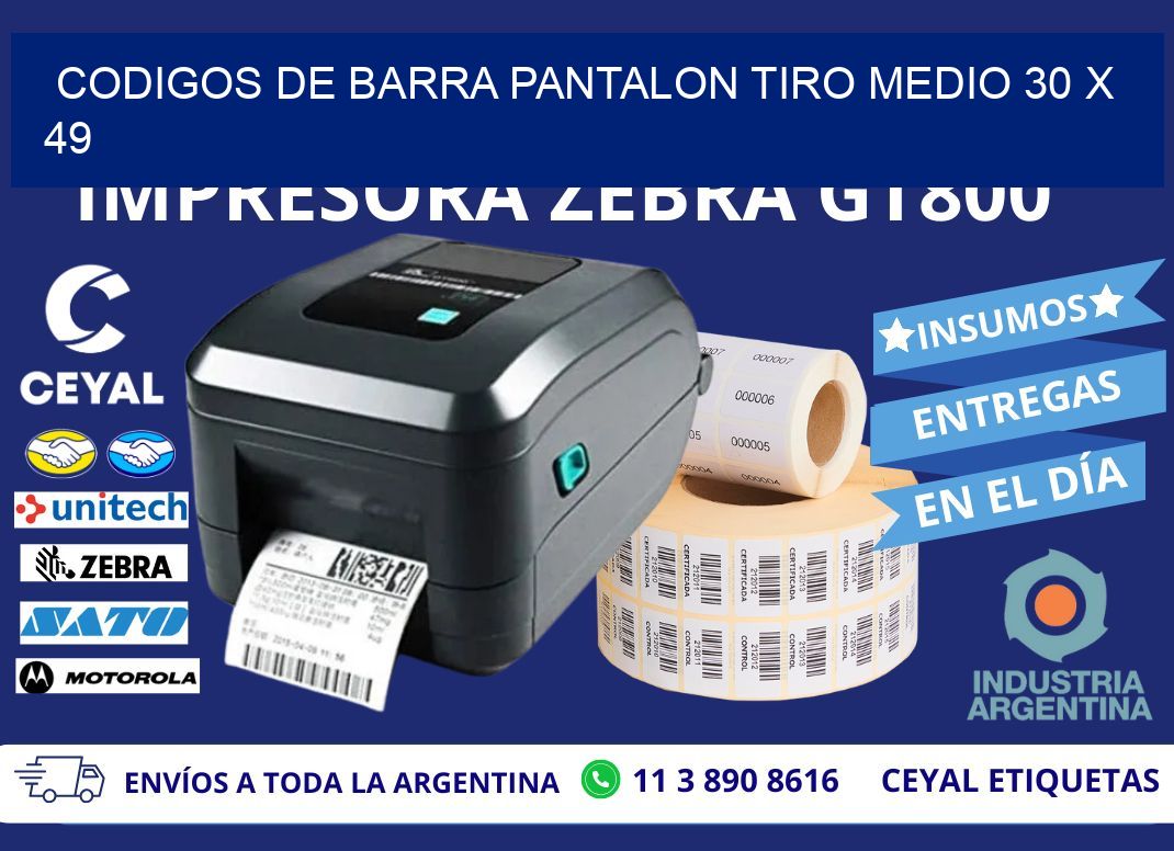 CODIGOS DE BARRA PANTALON TIRO MEDIO 30 x 49