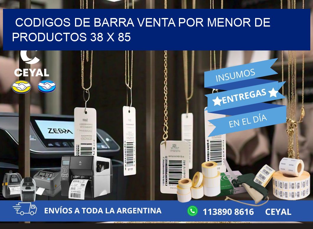 CODIGOS DE BARRA VENTA POR MENOR DE PRODUCTOS 38 x 85
