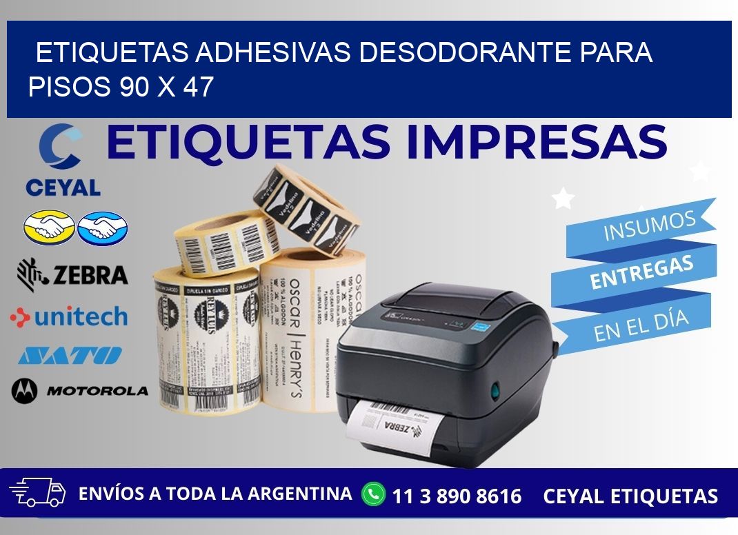 ETIQUETAS ADHESIVAS DESODORANTE PARA PISOS 90 x 47