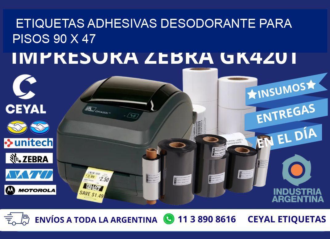 ETIQUETAS ADHESIVAS DESODORANTE PARA PISOS 90 x 47