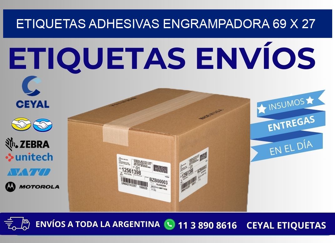 ETIQUETAS ADHESIVAS ENGRAMPADORA 69 x 27