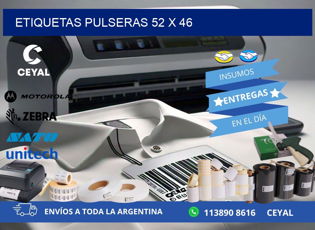 ETIQUETAS PULSERAS 52 x 46