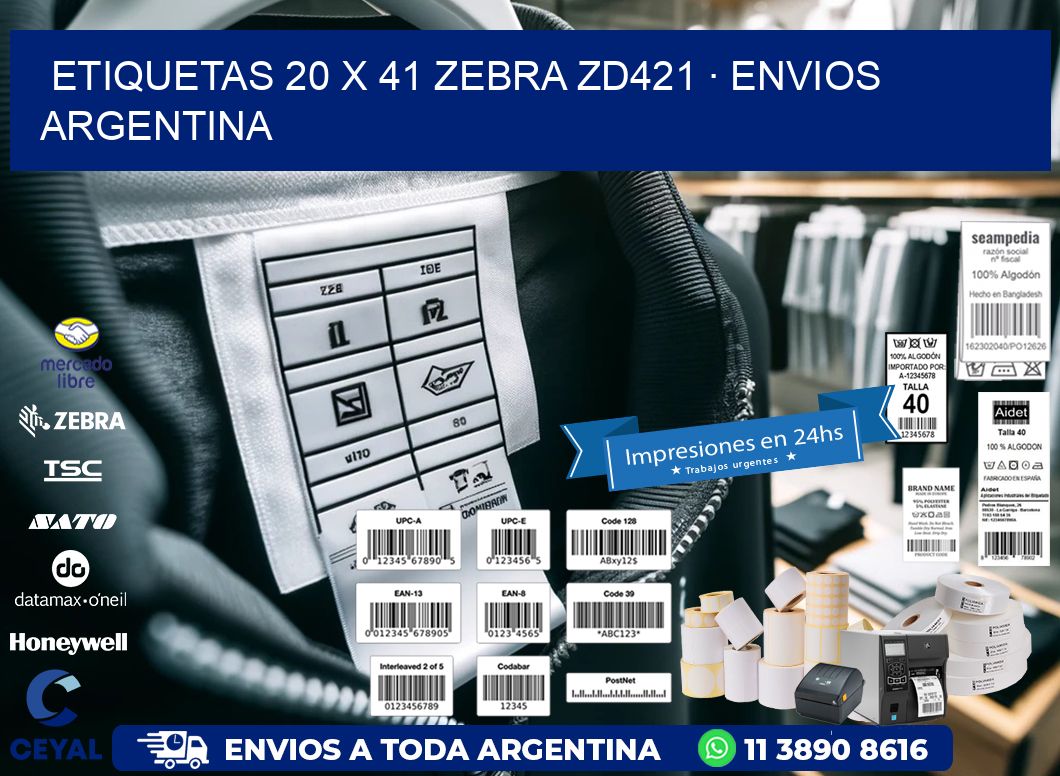 ETIQUETAS 20 x 41 ZEBRA ZD421 · ENVIOS ARGENTINA