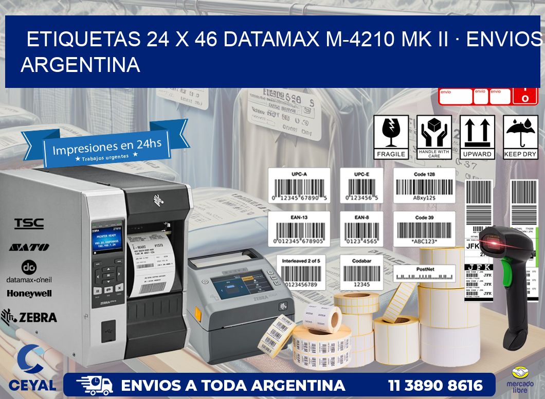 ETIQUETAS 24 x 46 DATAMAX M-4210 MK II · ENVIOS ARGENTINA