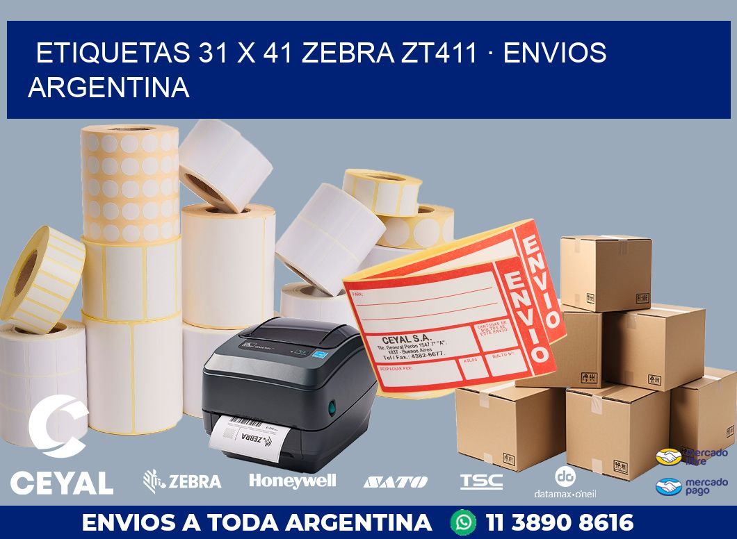 ETIQUETAS 31 x 41 ZEBRA ZT411 · ENVIOS ARGENTINA