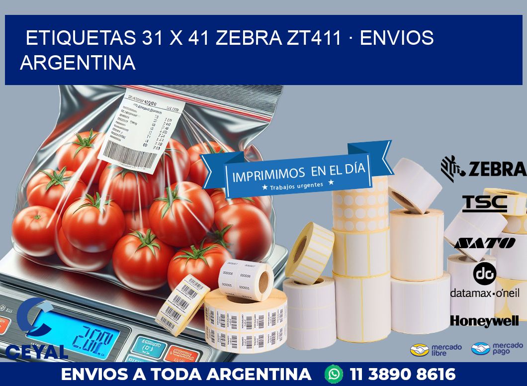 ETIQUETAS 31 x 41 ZEBRA ZT411 · ENVIOS ARGENTINA