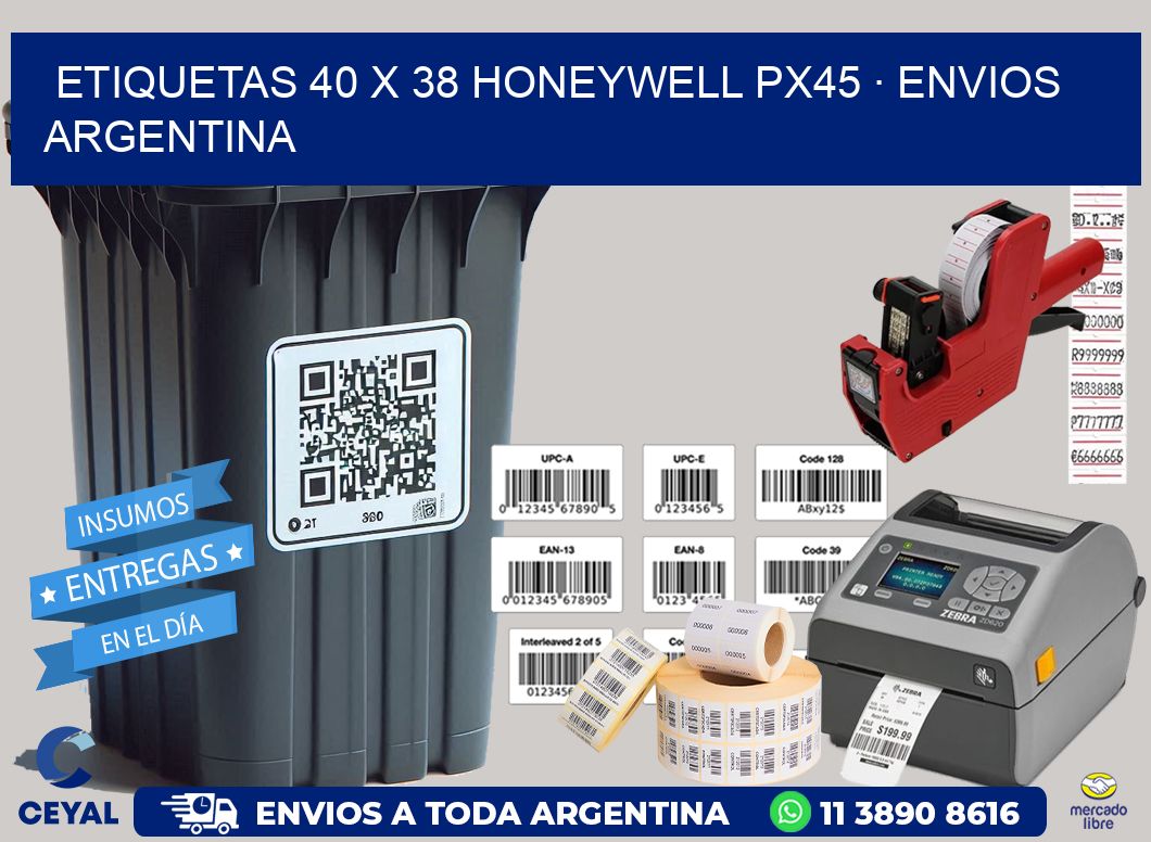 ETIQUETAS 40 x 38 HONEYWELL PX45 · ENVIOS ARGENTINA
