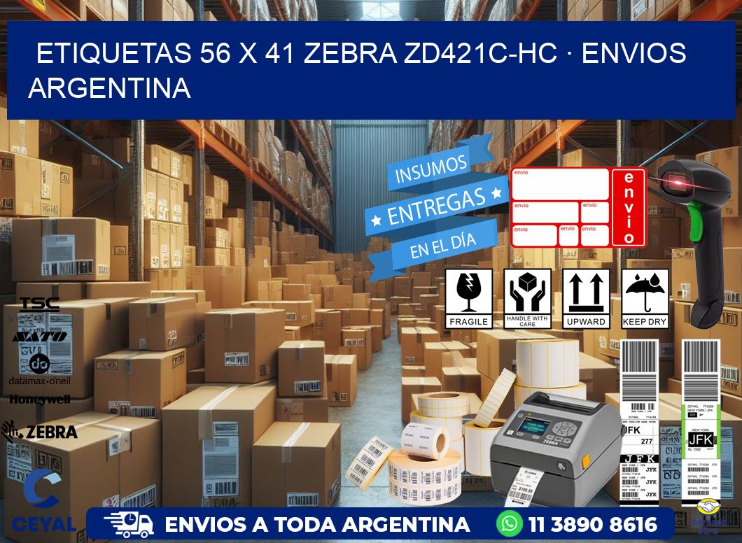 ETIQUETAS 56 x 41 ZEBRA ZD421C-HC · ENVIOS ARGENTINA
