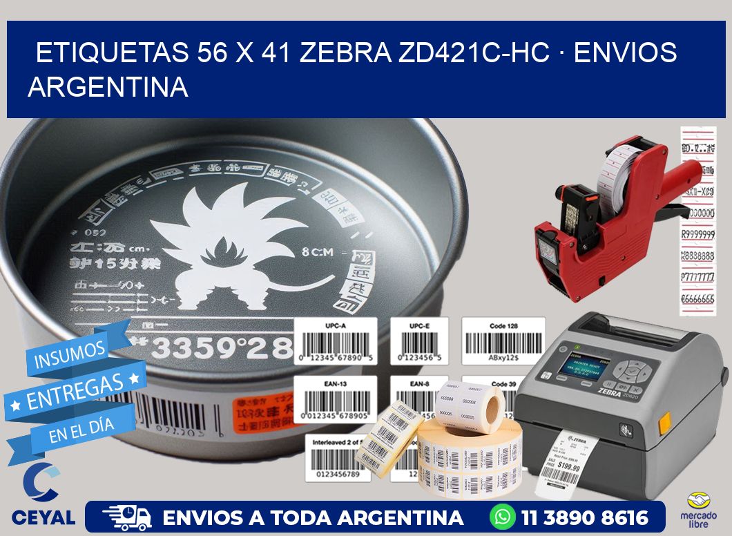 ETIQUETAS 56 x 41 ZEBRA ZD421C-HC · ENVIOS ARGENTINA