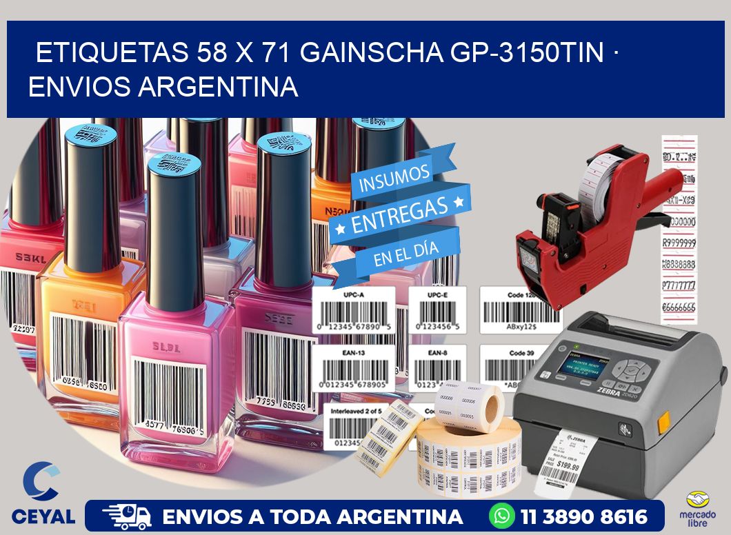 ETIQUETAS 58 x 71 GAINSCHA GP-3150TIN · ENVIOS ARGENTINA
