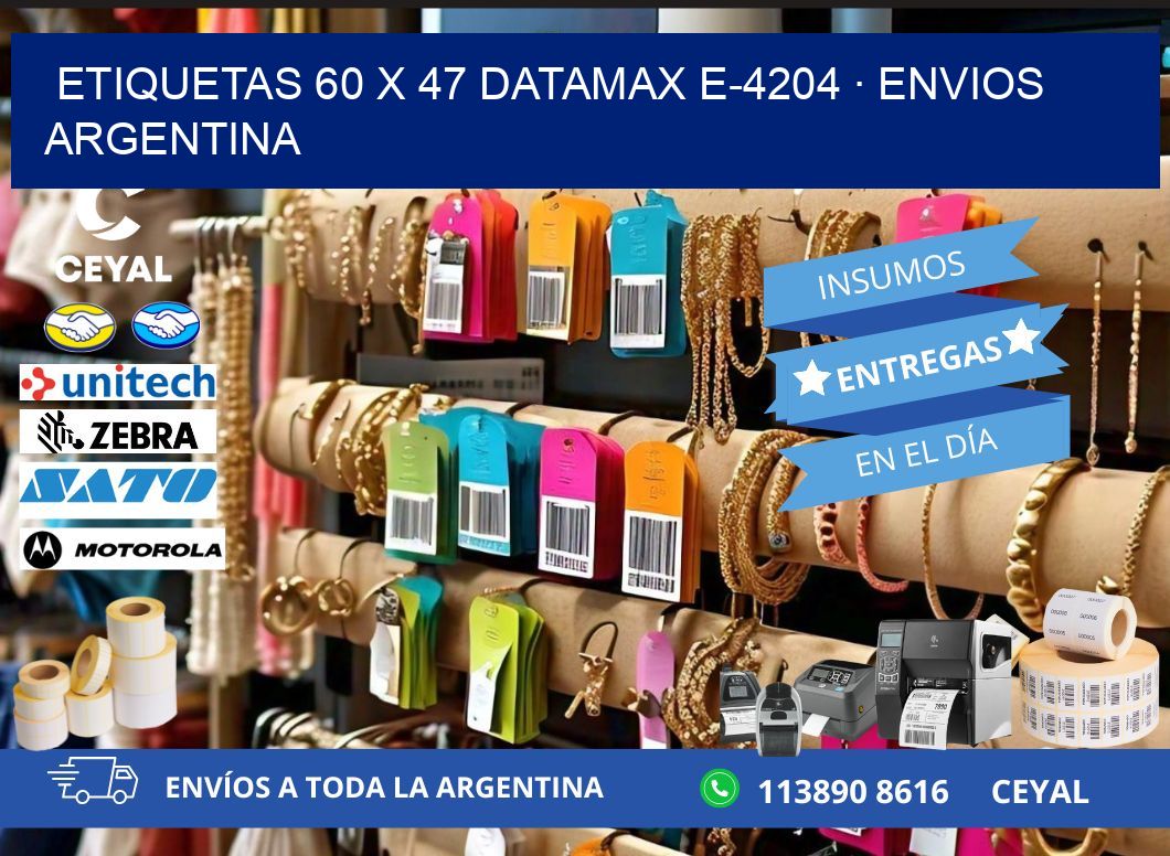 ETIQUETAS 60 x 47 DATAMAX E-4204 · ENVIOS ARGENTINA