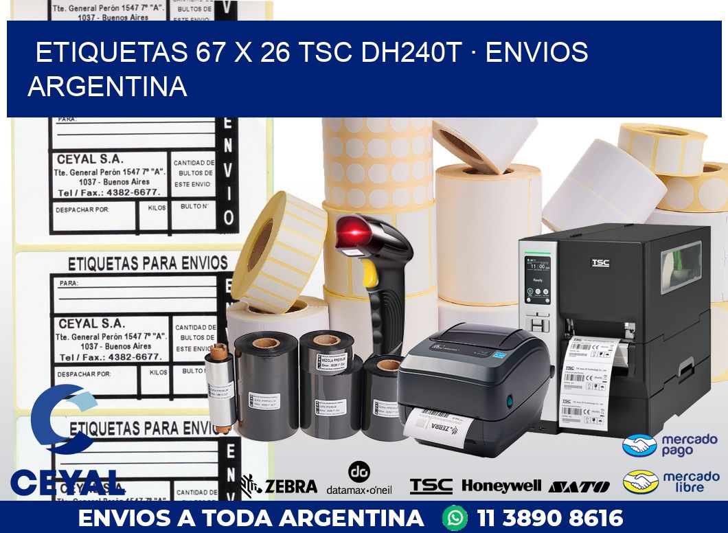 ETIQUETAS 67 x 26 TSC DH240T · ENVIOS ARGENTINA