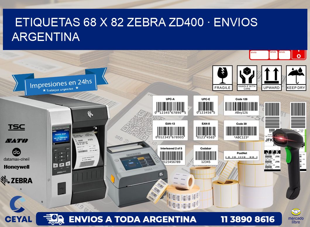 ETIQUETAS 68 x 82 ZEBRA ZD400 · ENVIOS ARGENTINA