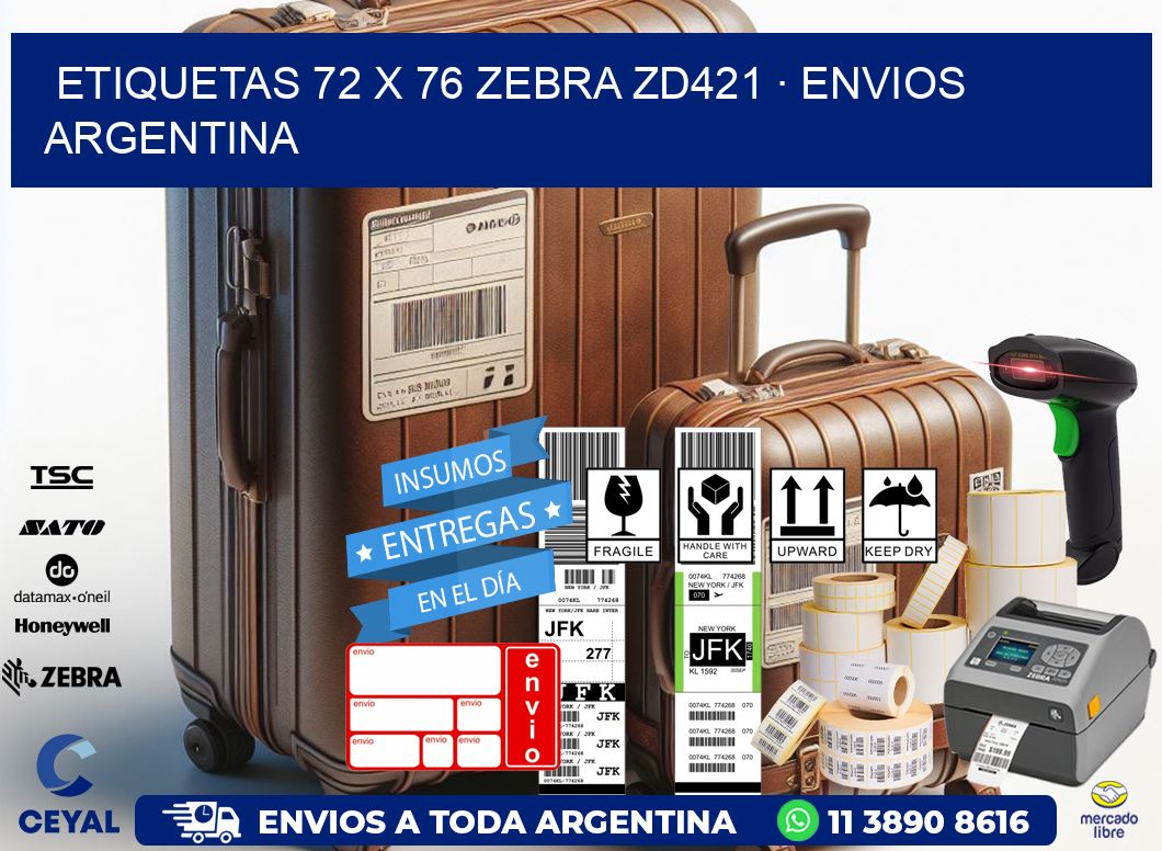 ETIQUETAS 72 x 76 ZEBRA ZD421 · ENVIOS ARGENTINA