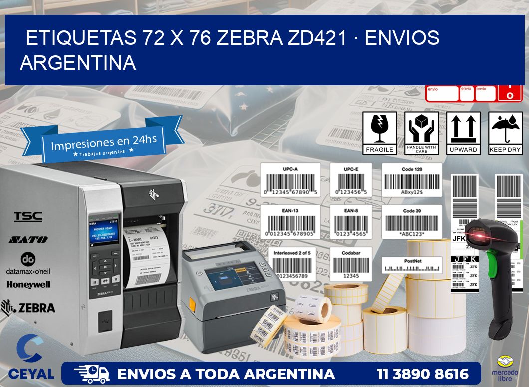 ETIQUETAS 72 x 76 ZEBRA ZD421 · ENVIOS ARGENTINA
