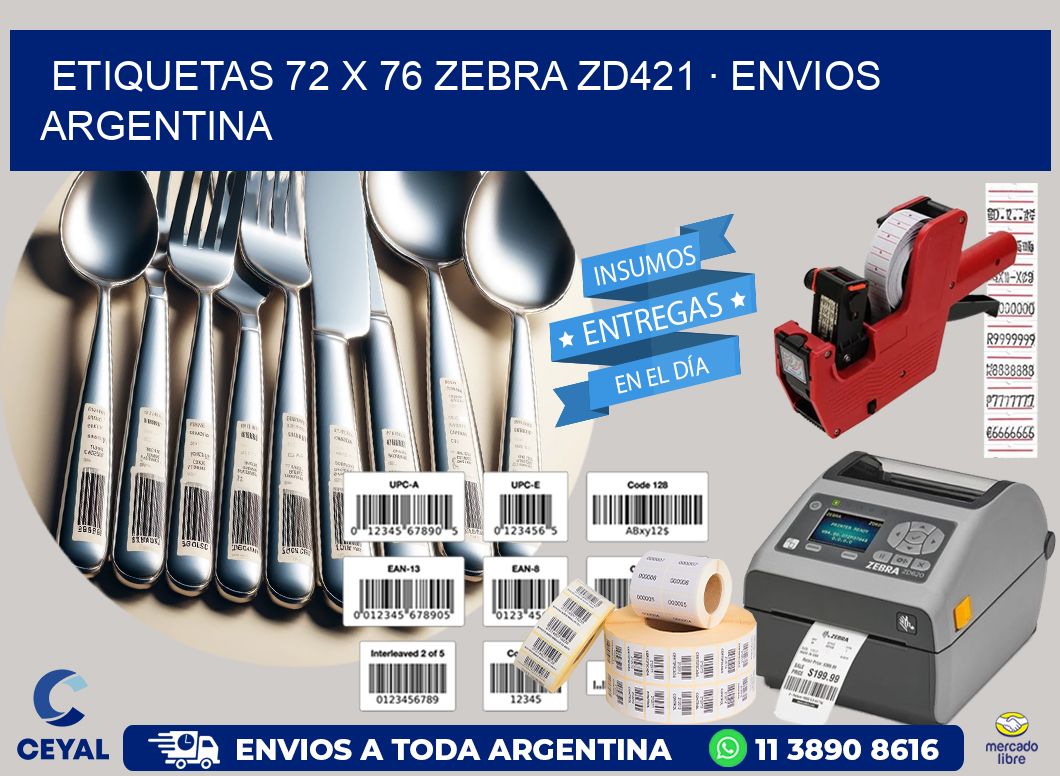 ETIQUETAS 72 x 76 ZEBRA ZD421 · ENVIOS ARGENTINA