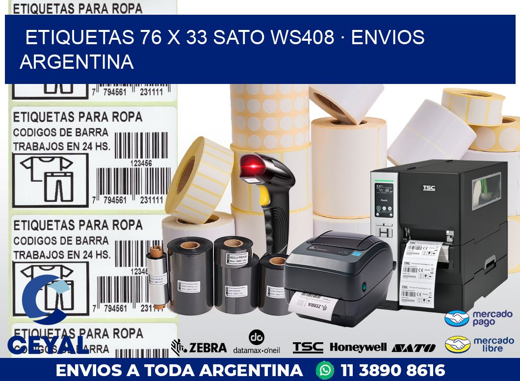 ETIQUETAS 76 x 33 SATO WS408 · ENVIOS ARGENTINA