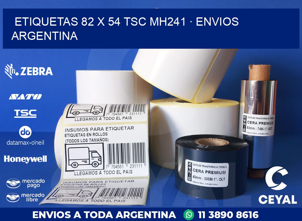 ETIQUETAS 82 x 54 TSC MH241 · ENVIOS ARGENTINA