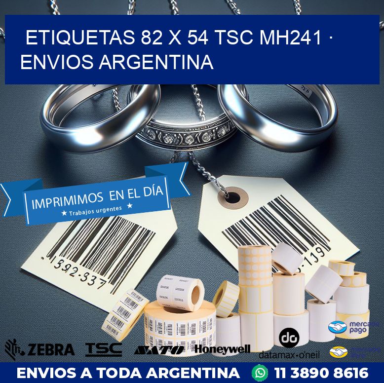 ETIQUETAS 82 x 54 TSC MH241 · ENVIOS ARGENTINA