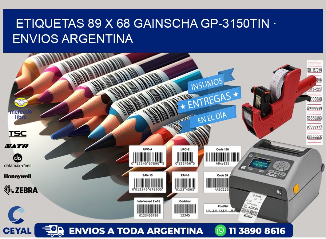 ETIQUETAS 89 x 68 GAINSCHA GP-3150TIN · ENVIOS ARGENTINA