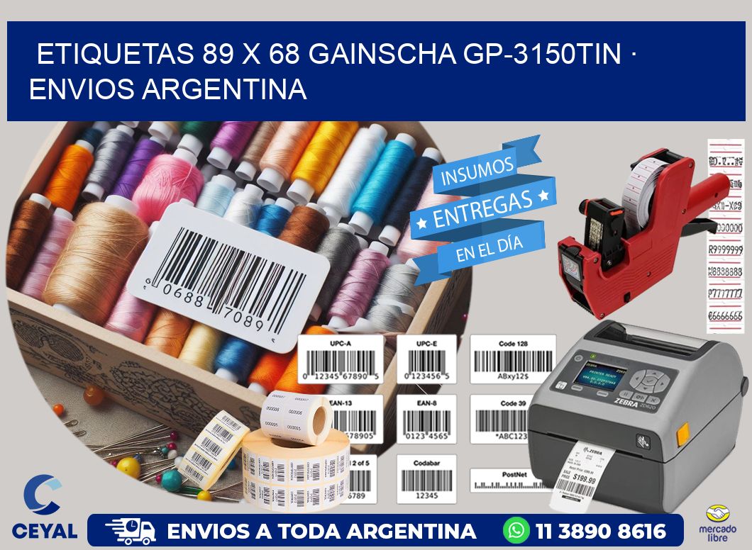 ETIQUETAS 89 x 68 GAINSCHA GP-3150TIN · ENVIOS ARGENTINA