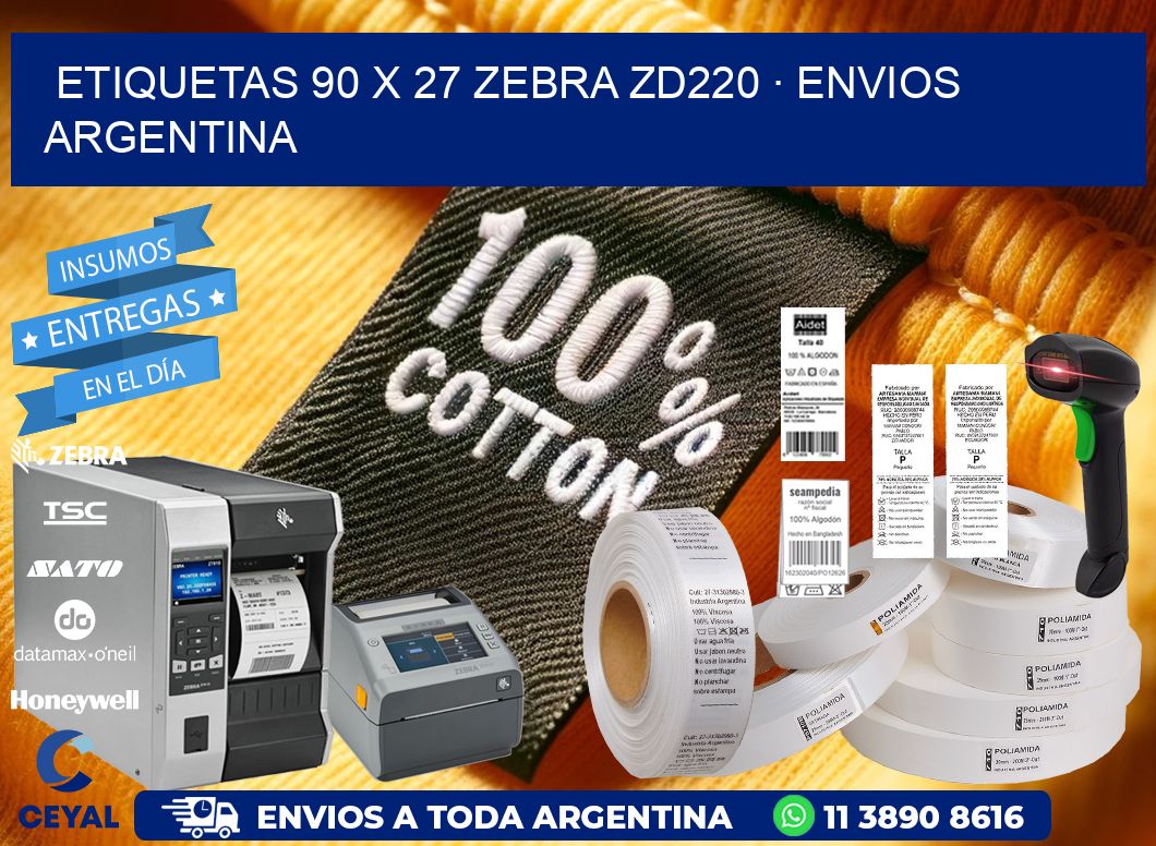ETIQUETAS 90 x 27 ZEBRA ZD220 · ENVIOS ARGENTINA