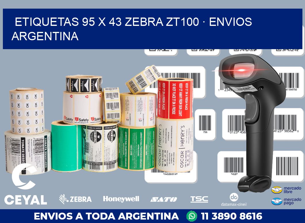 ETIQUETAS 95 x 43 ZEBRA ZT100 · ENVIOS ARGENTINA