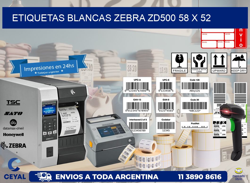 ETIQUETAS BLANCAS ZEBRA ZD500 58 x 52
