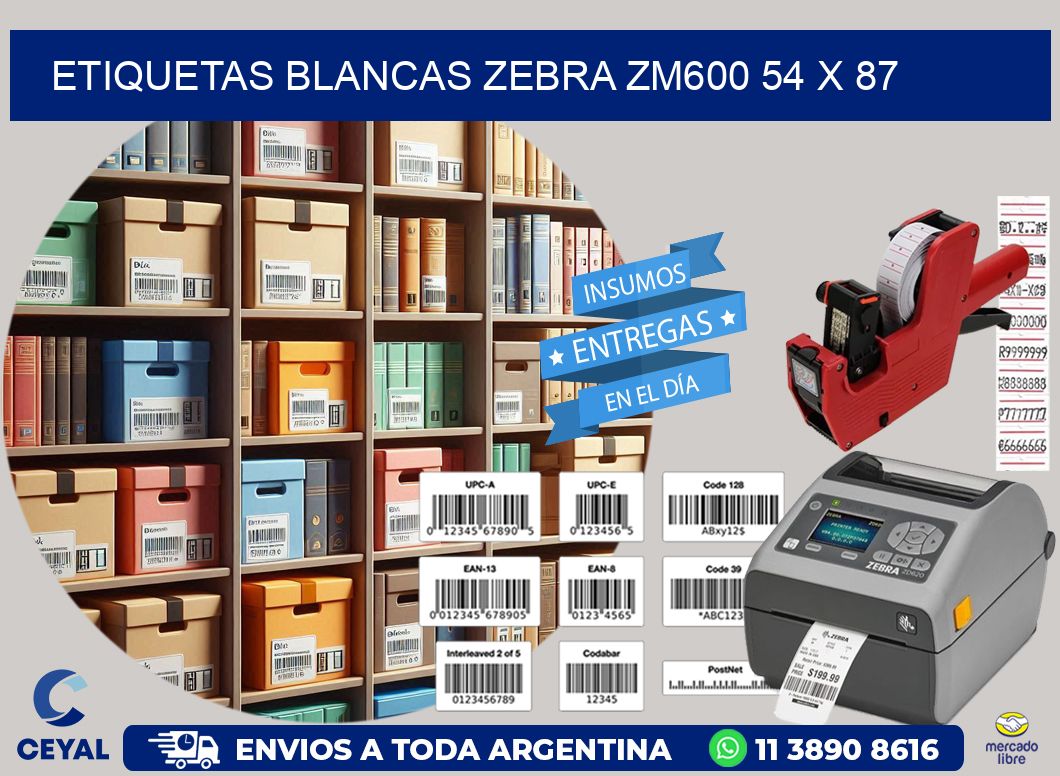 ETIQUETAS BLANCAS ZEBRA ZM600 54 x 87