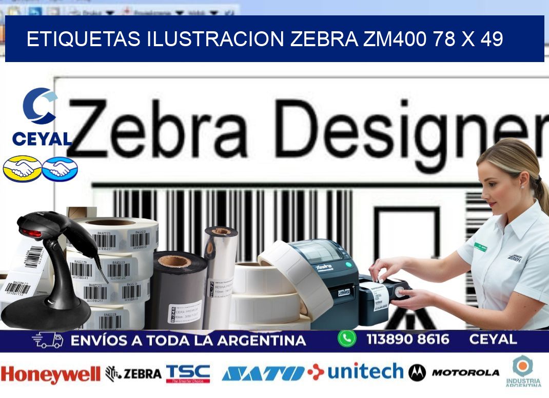 ETIQUETAS ILUSTRACION ZEBRA ZM400 78 x 49