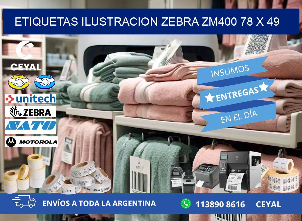 ETIQUETAS ILUSTRACION ZEBRA ZM400 78 x 49