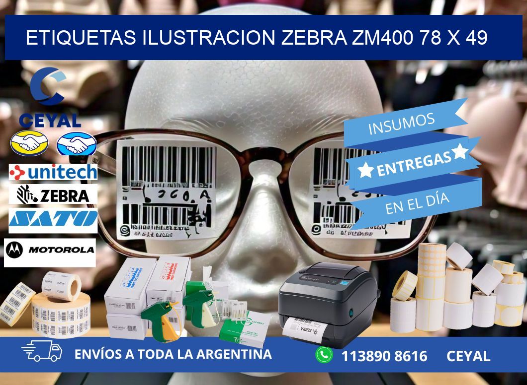 ETIQUETAS ILUSTRACION ZEBRA ZM400 78 x 49