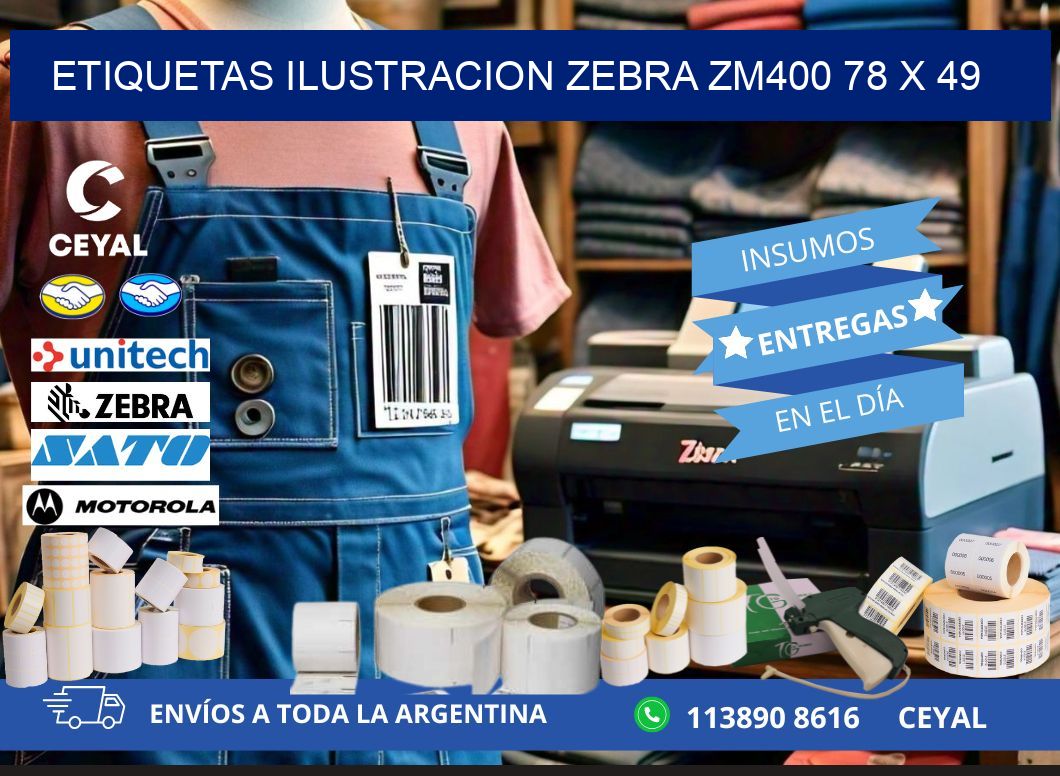 ETIQUETAS ILUSTRACION ZEBRA ZM400 78 x 49