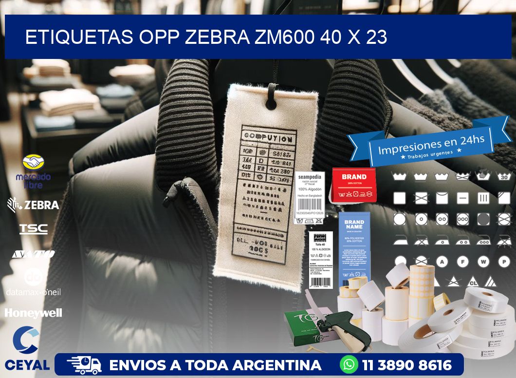 ETIQUETAS OPP ZEBRA ZM600 40 x 23